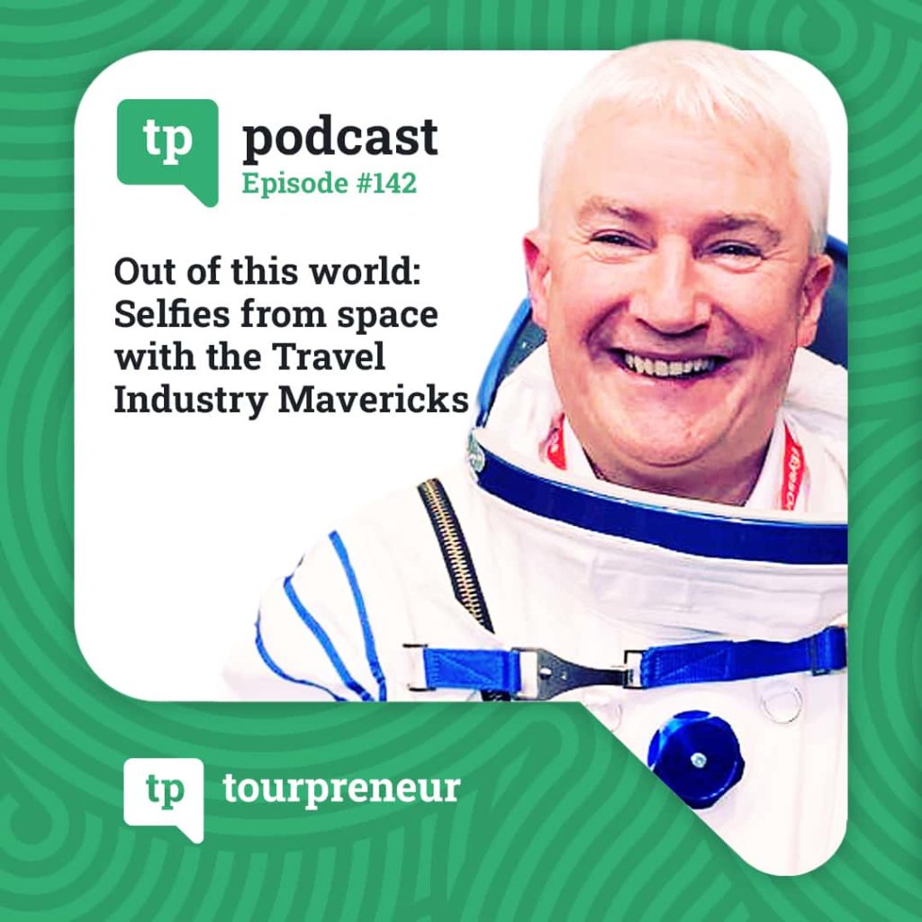 Travel Industry Mavericks – Out of this world – selfies from space with Spelfie CEO Chris Newlands