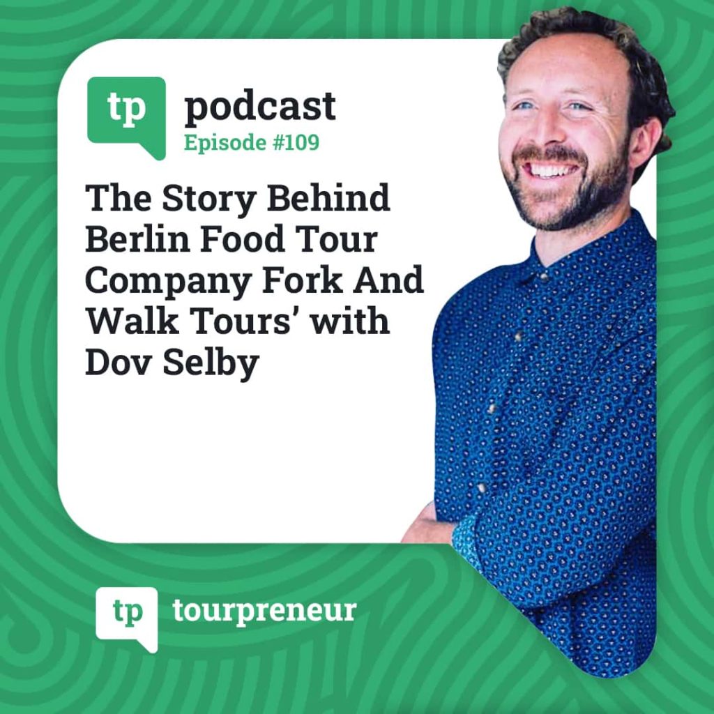 The Story Behind Berlin Food Tour Company Fork And Walk Tours’ with Dov Selby